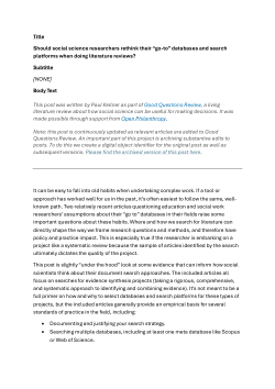 <b>Should social science researchers rethink their “go-to” databases and search platforms when doing literature reviews? </b>- Good Questions Review