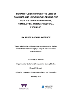 Iberian Studies Through the Lens of Combined and Uneven Development: The World-System in Literature, Translation and Multicultural Exchange