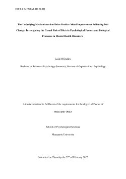 The Underlying Mechanisms that Drive Positive Mood Improvement Following Diet Change. Investigating the Casual Role of Diet via Psychological Factors and Biological Processes in Mental Health Disorders