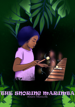 The Snoring Marimba: Rosa's treasure