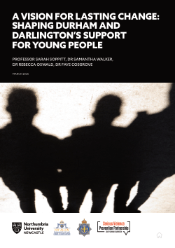 A Vision for Lasting Change: Shaping Durham and Darlington's Support for Young People