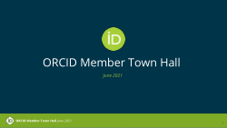 ORCID 2021 Member Town Hall