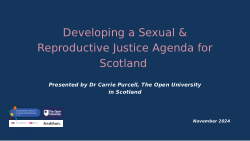Developing a Sexual & Reproductive Justice Agenda for Scotland