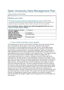 Data Management Plan for PhD: 'How can the correspondence method help to understand the impact that intimate partner violence has on the legal experiences of women incarcerated in Nevada, USA'