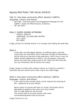 Ageing Well Public Talks Series 2024-25. Talk 11. How does community affirm identity? LGBTQ+ language, culture and history (Accessible version)