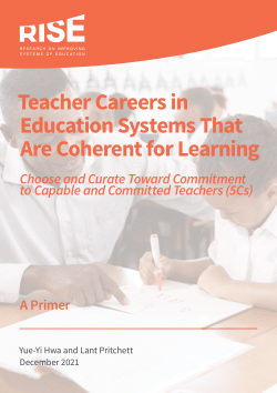 Teacher Careers in Education Systems That Are Coherent for Learning: Choose and Curate Toward Commitment to Capable and Committed Teachers (5Cs)
