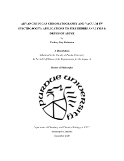 Advances in Gas Chromatography and Vacuum UV Spectroscopy: Applications to Fire Debris Analysis & Drugs of Abuse