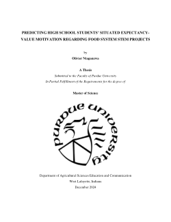 <b>PREDICTING HIGH SCHOOL STUDENTS’ SITUATED EXPECTANCY-VALUE MOTIVATION REGARDING FOOD SYSTEM STEM PROJECTS</b>