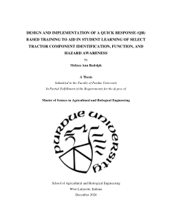 <b>Design and Implementation of a Quick Response (QR) Based Training to Aid in Student Learning of Select Tractor Component Identification, Function, and Hazard Awareness</b>