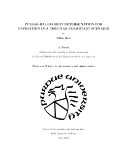 <b>PULSAR-BASED ORBIT DETERMINATION FOR NAVIGATION IN A CISLUNAR COLD-START SCENARIO</b>