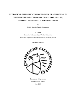 <b>Ecological Intensification of Organic Grain Systems in the Midwest: Impacts on Biological Soil Health, Nutrient Availability, and Crop Yields</b>