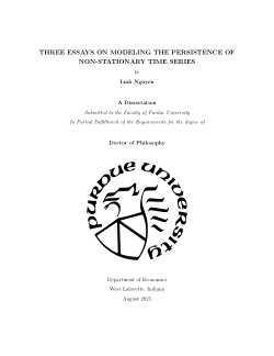 THREE ESSAYS ON MODELING THE PERSISTENCE OFNON-STATIONARY TIME SERIES