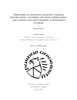Verifiable Autonomous Learning: Formal Specification, Synthesis, Runtime Verification, and Scoring for Trustworthy Autonomous Systems