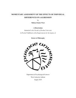 <b>MOMENTARY ASSESSMENT OF THE EFFECTS OF INDIVIDUAL DIFFERENCES ON AGGRESSION</b>