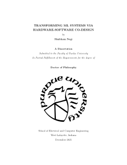 <p dir="ltr">TRANSFORMING ML SYSTEMS VIA HARDWARE-SOFTWARE CO-DESIGN
</p>