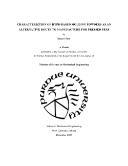 <b>Characterization of HTPB-based Molding Powders as an Alternative Route to Manufacture for Pressed PBXs</b>