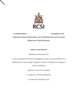 An Epidemiological Investigation of the Relationship Between Hallucinations and Suicidal Behaviour Across the Adult Lifespan and in High-Risk Groups.