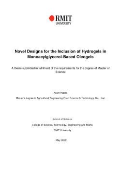 Novel designs for the inclusion of hydrogels in monoacylglycerol-based oleogels