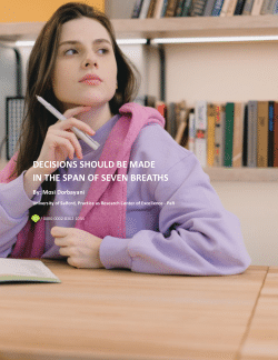 Decisions Should Be Made In The Span of Seven Breath