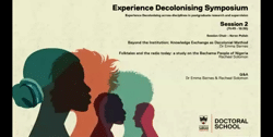 Session 2: Experience Decolonising across disciplines in postgraduate research and supervision (April 2023)