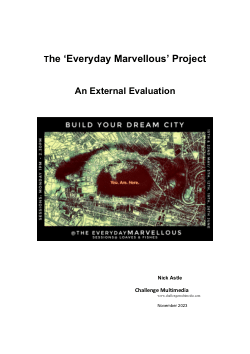 The ‘Everyday Marvellous’ Project: An External Evaluation