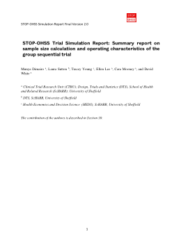 STOP-OHSS Trial Simulation Report: Summary report on sample size calculation and operating characteristics of the group sequential trial