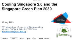 Cooling Singapore 2.0 and the Singapore Green Plan 2030