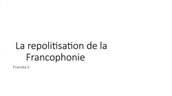The Repolitization of Francophonie from 1980 to 2005
