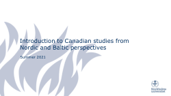 Introduction to Canadian studies from  Nordic and Baltic perspectives