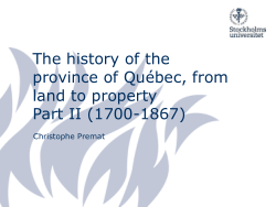 The history of the province of Québec, from land to property? Part II (1700-1867)