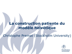 La construction patiente du modèle helvétique