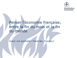 Penser l’économie française, entre la fin du mois et la fin du monde