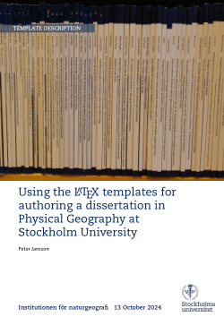 Dissertation template documentaton, Physical Geography, Stockholm University