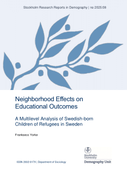 Neighborhood Effects on Educational Outcomes: A Multilevel Analysis of Swedish-born Children of Refugees in Sweden