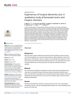 Experiences of hospice dementia care: a qualitative study of bereaved carers and hospice clinicians