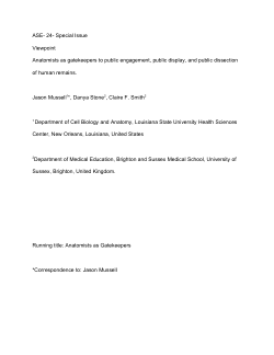 Anatomists as gatekeepers to public engagement, public display, and public dissection of human remains.