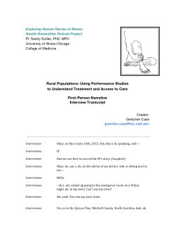Rural Populations: Using Performance Studies to Understand Treatment and Access to Care First-Person Narrative Interview Transcript