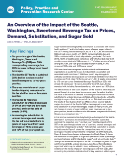 An Overview of the Impact of the Seattle, Washington, Sweetened Beverage Tax on Prices, Demand, Substitution, and Sugar Sold