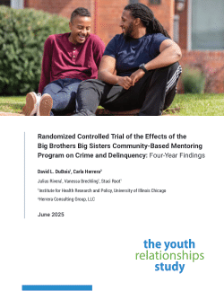 Randomized Controlled Trial of the Effects of the Big Brothers Big Sisters Community-Based Mentoring Program on Crime and Delinquency: Four-Year Findings
