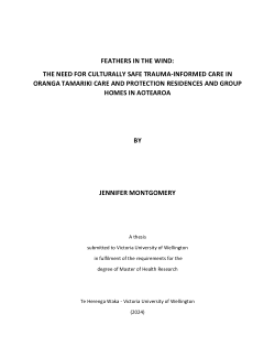Feathers In the Wind: The Need for Culturally Safe Trauma-Informed Care in Oranga Tamariki Care and Protection Residences and Group Homes in Aotearoa