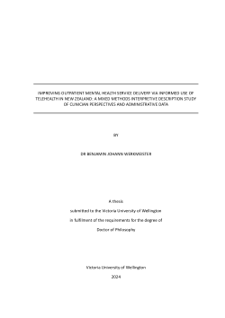 Improving Outpatient Mental Health Service Delivery via Informed Use of Telehealth in New Zealand: A Mixed Methods Interpretive Description Study of Clinician Perspectives and Administrative Data