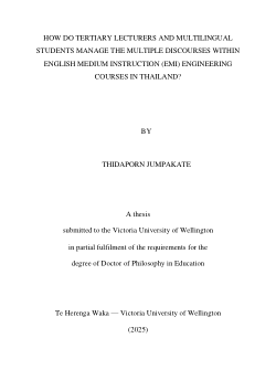 How Do Tertiary Lecturers and Multilingual Students Manage the Multiple Discourses within English Medium Instruction (EMI) Engineering Courses in Thailand?