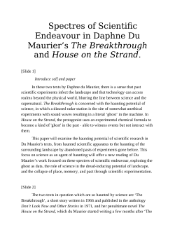 Spectres of Scientific Endeavour in Daphne Du Maurier’s <i>The Breakthrough</i> and <i>House on the Strand</i> - Conference Paper