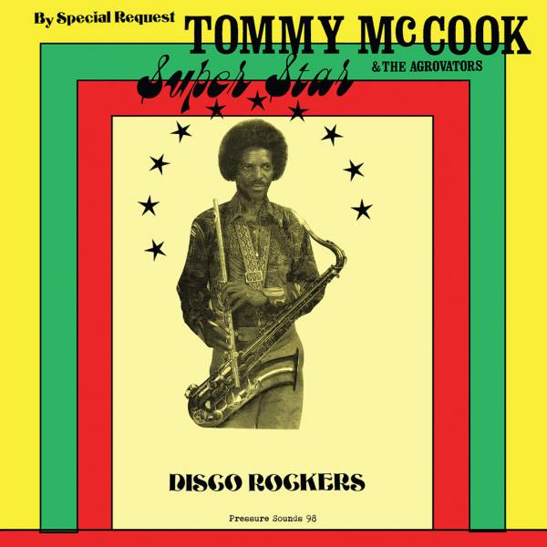 Tommy McCook and the Aggrovators  &ndash; Super Star Disco Rockers