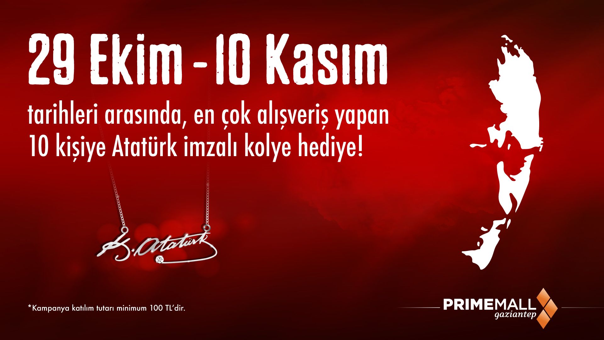 29 Ekim - 10 Kasım Tarihleri Arasında, En Çok Alışveriş Yapan 10 Kişiye Atatürk İmzalı Kolye Hediye