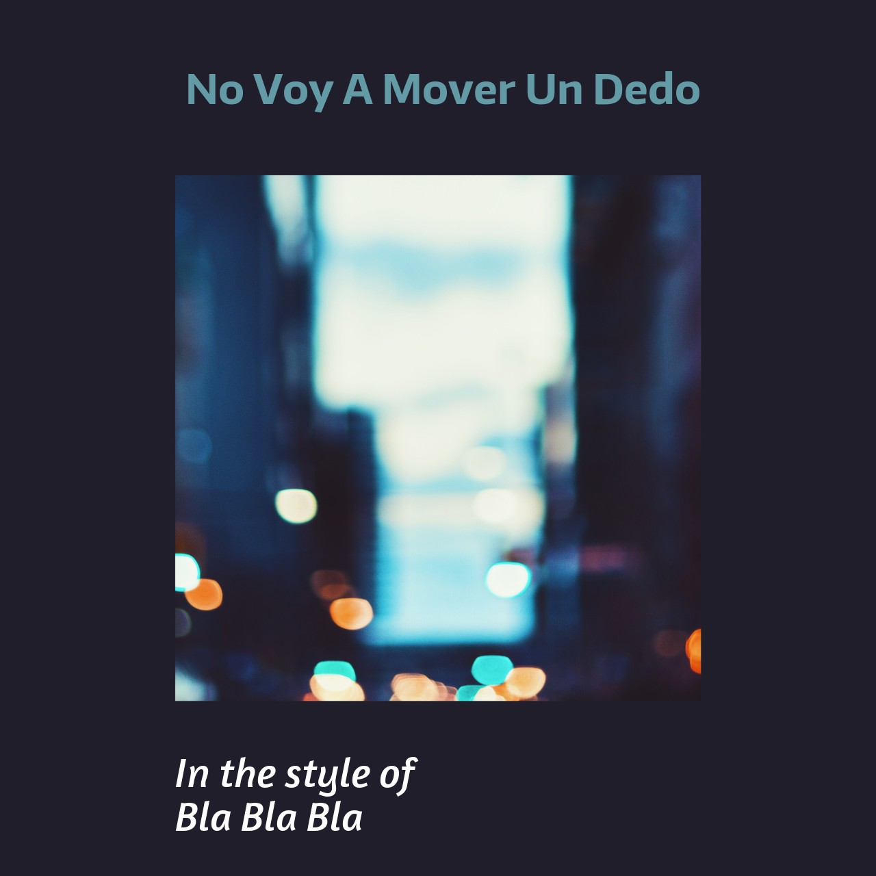 Bla Bla Bla No Voy A Mover Un Dedo Karaoke Singa