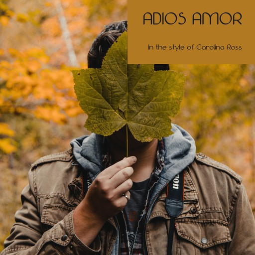 Adios Amor – Carolina Ross (portada del álbum, karaoke en Singa)