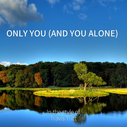 Only You (And You Alone) karaoke cover