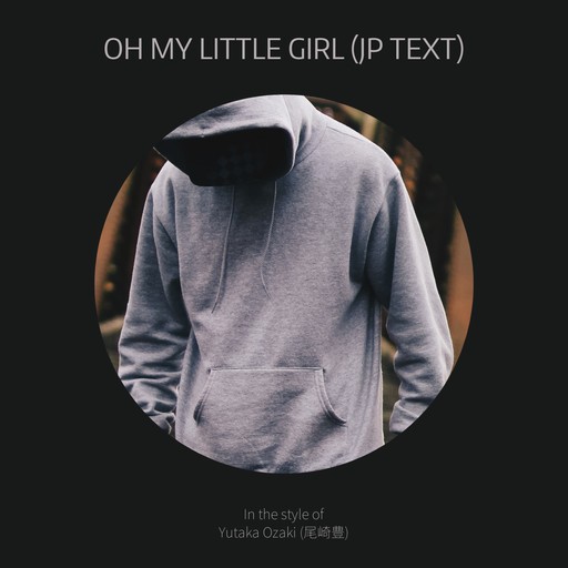 Yutaka Ozaki (尾崎豊) - OH MY LITTLE GIRL (JP text) Karaoke | Singa