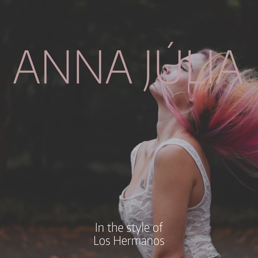 #9 Anna Júlia – Los Hermanos (album cover, karaoke on Singa)